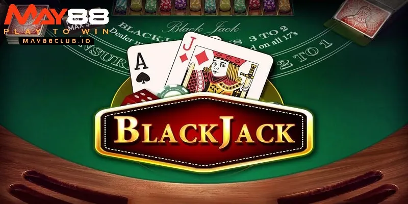 Game bài Blackjack ấn tượng