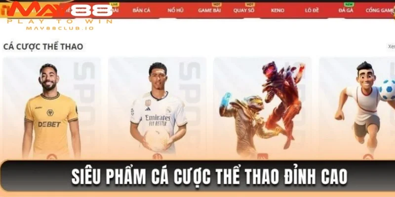 Các bước chơi thể thao tại MAY88 đơn giản, dễ thao tác. 